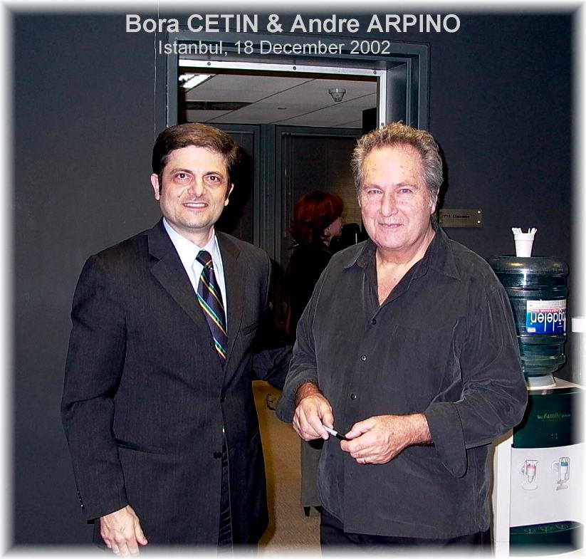 Andre Arpino & Bora Çetin, 18 Aralık ( May ) 2002